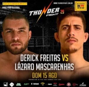 Thunder Fight 29 – Derick Freitas x Lázaro Mascarenhas – 15/08