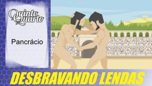Pancrácio – A lenda da primeira arte marcial mista e o início do MMA