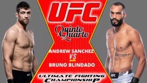 Andrew Sanchez x Bruno Blindado – Dica, palpite e prognóstico – UFC Vegas 40 – 16/10