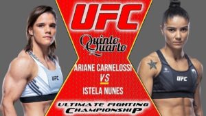 Ariane Carnelossi x Istela Nunes – Dica, palpite e prognóstico – 16/10 – UFC Vegas 40