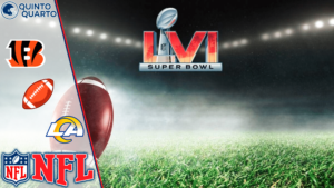 Cincinnati Bengals x Los Angeles Rams – Super Bowl 2022 – Dica, Palpites e Prognóstico