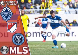 Vancouver Whitecaps x New York City – Dica, palpite e prognóstico – 05/03