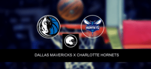Dallas Mavericks x Charlotte Hornets – palpite, odds e prognóstico – NBA – 26/3/2023