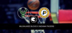 Milwaukee Bucks x Indiana Pacers – palpite, odds e prognóstico – NBA – 29/3/2023