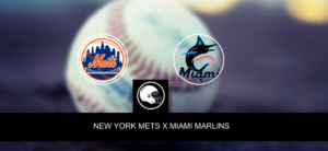 New York Mets x Miami Marlins – palpite, odds e prognóstico – MLB – 31/3/2023