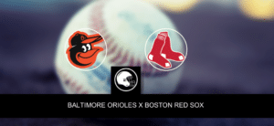 Baltimore Orioles x Boston Red Sox – palpite, odds e prognóstico – MLB – 1/4/2023