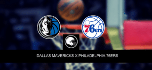 Dallas Mavericks x Philadelphia 76ers – palpite, odds e prognóstico – NBA – 29/3/2023