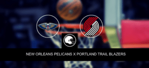 New Orleans Pelicans x Portland Trail Blazers – palpite, odds e prognóstico – NBA – 27/3/2023