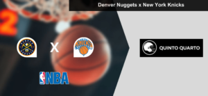 Denver Nuggets x New York Knicks – palpite, odds e prognóstico – NBA – 18/3/2023