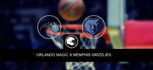 Orlando Magic x Memphis Grizzlies – palpite, odds e prognóstico – NBA – 28/3/2023