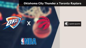 Oklahoma City Thunder x Toronto Raptors – palpite, odds e prognóstico – NBA – 16/3/2023