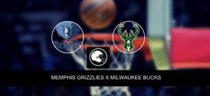 Memphis Grizzlies x Milwaukee Bucks – palpite, odds e prognóstico – NBA – 7/4/2023