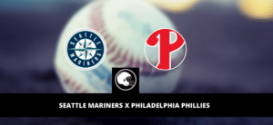 Seattle Mariners x Philadelphia Phillies – palpite, odds e prognóstico – MLB – 25/4/2023