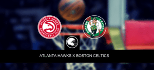 Atlanta Hawks x Boston Celtics – palpite, odds e prognóstico – NBA – 25/4/2023