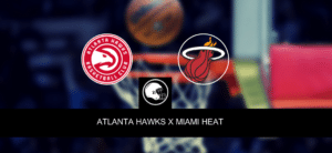 Atlanta Hawks x Miami Heat – palpite, odds e prognóstico – NBA – 11/4/2023