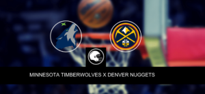 Minnesota Timberwolves x Denver Nuggets – palpite, odds e prognóstico – NBA – 16/4/2023