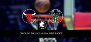 Chicago Bulls x Milwaukee Bucks – palpite, odds e prognóstico – NBA – 5/4/2023