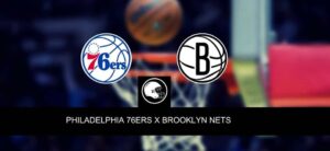 Philadelphia 76ers x Brooklyn Nets – palpite, odds e prognóstico – NBA – 20/4/2023