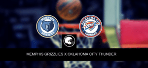 Memphis Grizzlies x Oklahoma City Thunder – palpite, odds e prognóstico – NBA – 9/4/2023