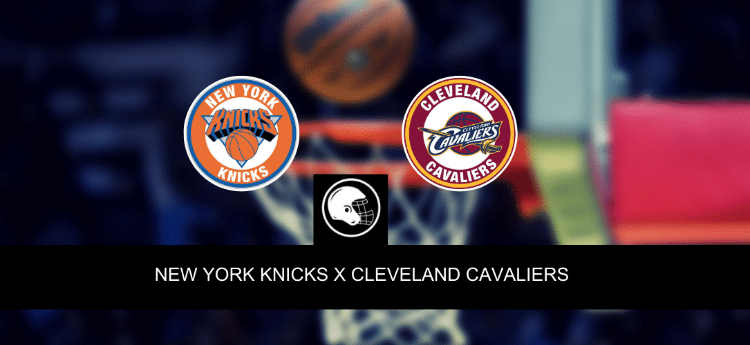 New York Knicks x Cleveland Cavaliers – palpite, odds e prognóstico – NBA – 18/4/2023