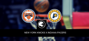 New York Knicks x Indiana Pacers – palpite, odds e prognóstico – NBA – 5/4/2023