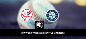New York Yankees x Seattle Mariners – palpite, odds e prognóstico – MLB – 31/5/2023