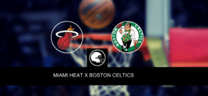 Miami Heat x Boston Celtics palpite, odds e prognóstico – NBA – 19/5/2023
