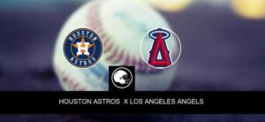 Houston Astros x Los Angeles Angels – palpite, odds e prognóstico – MLB – 08/5/2023