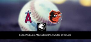Los Angeles Angels x Baltimore Orioles – palpite, odds e prognóstico – MLB – 15/5/2023