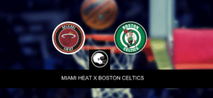 Miami Heat x Boston Celtics palpite, odds e prognóstico – NBA – 29/5/2023