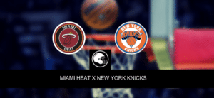 Miami Heat x New York Knicks – palpite, odds e prognóstico – NBA – 10/5/2023