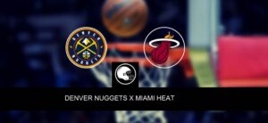 Denver Nuggets x Miami Heat palpite, odds e prognóstico – NBA – 4/6/2023