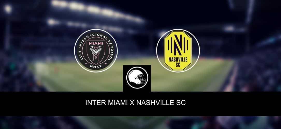 Inter Miami x Nashville SC – palpite, odds e prognóstico – MLS – 30/08/2023