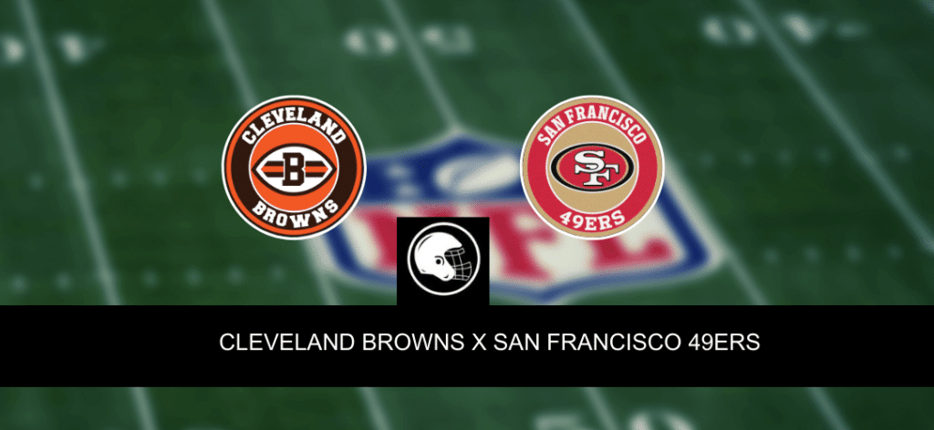 Cleveland Browns x San Francisco 49ers – Onde assistir, palpites, odds e escalações – NFL – 15/10/2023