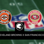 Cleveland Browns x San Francisco 49ers – Onde assistir, palpites, odds e escalações – NFL – 15/10/2023