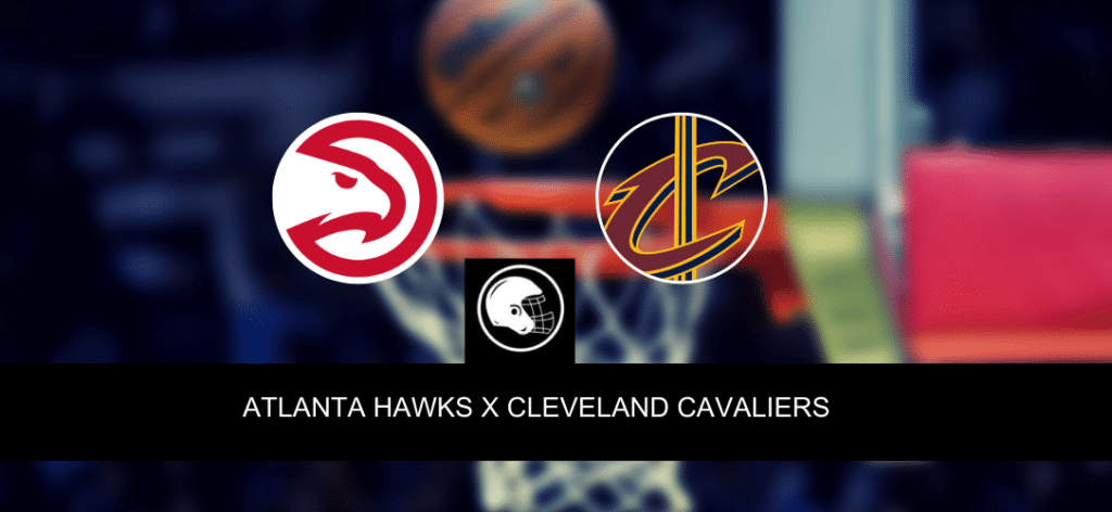 Atlanta Hawks x Cleveland Cavaliers – palpite, odds e prognóstico – Pré-temporada NBA – 10/10/2023