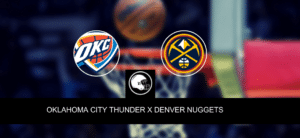 Oklahoma City Thunder x Denver Nuggets – Onde assistir, horário, palpites e quintetos – NBA – 29/10/2023