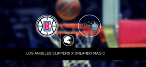 Los Angeles Clippers x Orlando Magic – Onde assistir, horário, palpites e quintetos – NBA – 31/10/2023