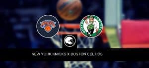 Knicks x Celtics – palpite, odds e prognóstico – Pré-temporada NBA – 09/10/2023