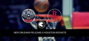 New Orleans Pelicans x Houston Rockets – Onde assistir, palpites, odds e escalações – Pré-temporada NBA – 12/10/2023