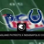 New England Patriots x Indianapolis Colts – Onde assistir, horário e palpite s– Semana 10 NFL – 12/11/2023