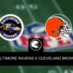 Baltimore Ravens x Cleveland Browns – Onde assistir, horário e palpites – Semana 10 NFL – 12/11/2023