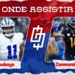 Dallas Cowboys x Washington Commanders – Onde assistir, horário e jogadores inativos – NFL – 23/11/2023