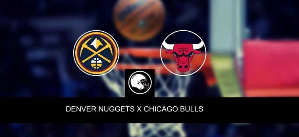 Denver Nuggets x Chicago Bulls – Onde assistir, horário, palpites e quintetos – NBA – 04/11/2023