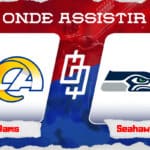 Los Angeles Rams x Seattle Seahawks – Onde assistir, palpites e  horário – Semana 11 NFL – 19/11/2023