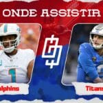 Miami Dolphins x Tennessee Titans – Onde assistir, horário e jogadores inativos – Semana 14 NFL – 11/12/2023