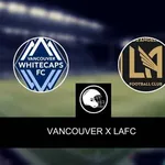 Vancouver x LAFC &ndash; palpite, odds e progn&oacute;stico &ndash; CCL- 11/4/2023