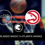 Orlando Magic x Atlanta Hawks &ndash; Onde assistir, hor&aacute;rio, palpites e quintetos &ndash; NBA &ndash; 08/11/202