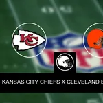 Kansas City Chiefs x Cleveland Browns palpite, odds e progn&oacute;stico &ndash; NFL &ndash; 26/8/2023