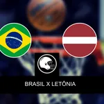 Brasil x Let&ocirc;nia &ndash; palpite, odds e progn&oacute;stico &ndash; Copa do mundo FIBA &ndash; 03/09/2023